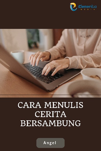 Cara Menulis Cerita Bersambung